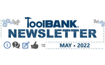TOOLBANK NETWORK NEWS – MAY 2022