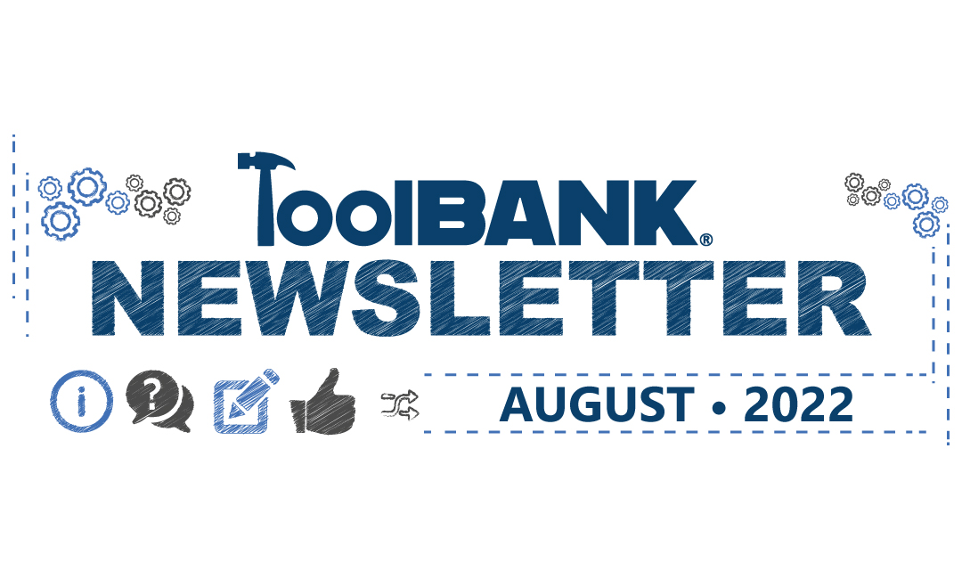 TOOLBANK NETWORK NEWS – AUGUST 2022