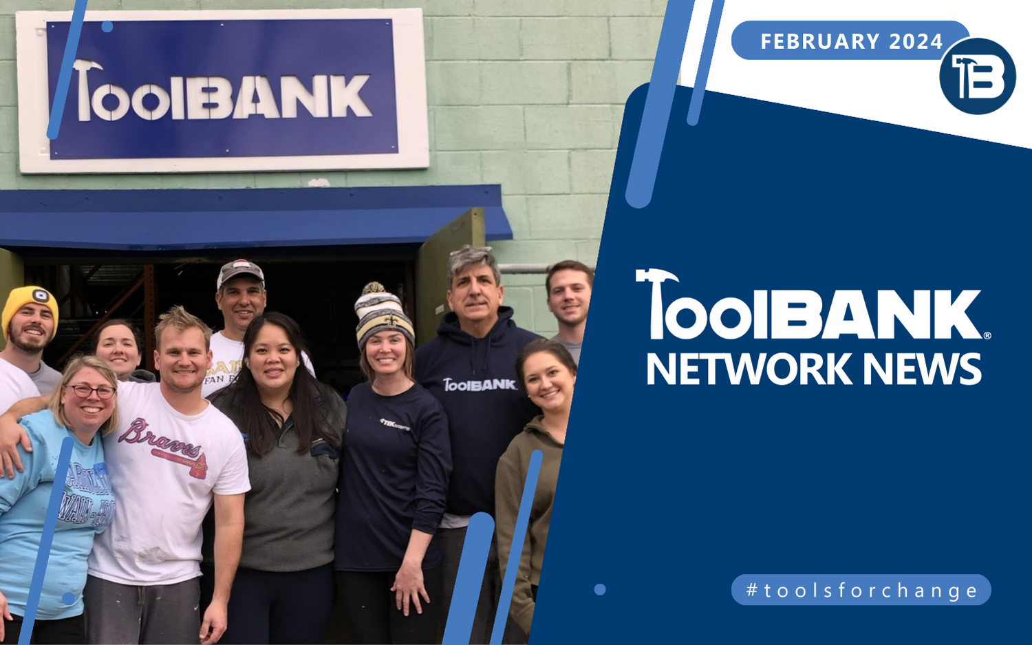 TOOLBANK NETWORK NEWS – FEBRUARY 2024 - ToolBank USA