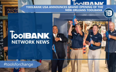 ToolBank USA Announces Grand Opening of the New Orleans ToolBank